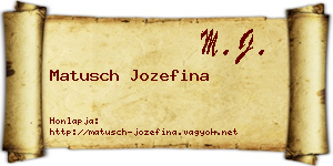 Matusch Jozefina névjegykártya